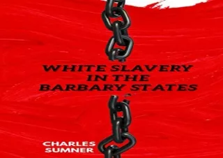 [PDF] White Slavery in the Barbary States: New Print 2020 Ipad