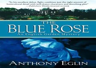 PDF The Blue Rose: An English Garden Mystery (English Garden Mysteries) Full