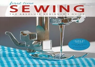 [PDF] First Time Sewing: The Absolute Beginner's Guide Ipad