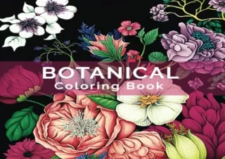 Download Botanical Coloring Book: A Flower Garden Adult Coloring Book Free