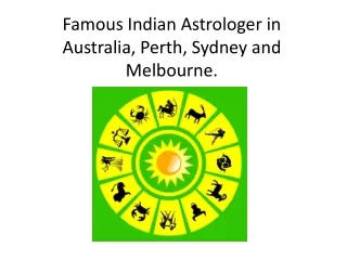 Famous Indian Astrologer in Australia, Perth, Sydney and Melbourne.