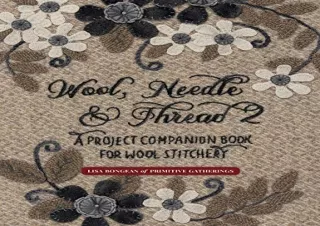 PDF Wool, Needle & Thread 2: A Project Companion Book for Wool Stitchery Kindle