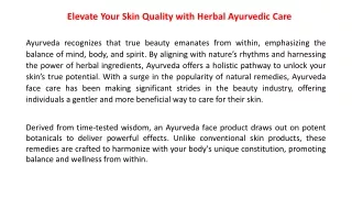 Elevate Your Skin Quality with Herbal Ayurvedic Care