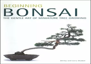 (PDF) Beginning Bonsai: The Gentle Art of Miniature Tree Growing Android