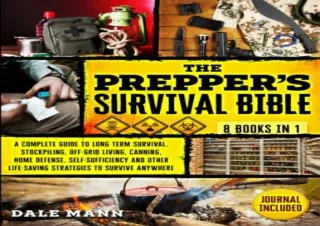 (PDF) The Prepperâ€™s Survival Bible: 8 in 1 | A Complete Guide to Long Term Sur