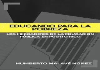 Download Educando para la pobreza: Los mercaderes de la educación pública en Pue