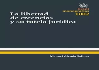 PDF La Libertad de Creencias y su Tutela Jurídica (Monografías) (Spanish Edition