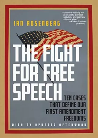 DOWNLOAD/PDF The Fight for Free Speech: Ten Cases That Define Our First Amendment Freedoms
