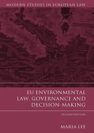 READ [PDF] EU Environmental Law, Governance and Decision-Making (Modern Studies in