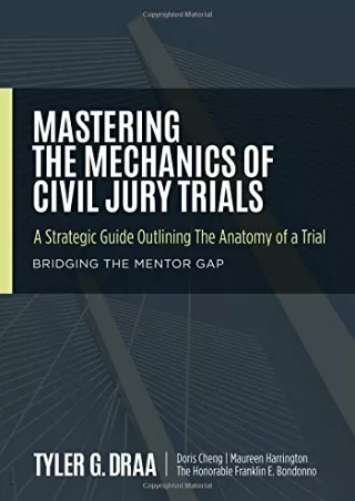 get [PDF] Download Mastering The Mechanics Of Civil Jury Trials: A Strategic Guide Outlining The