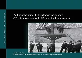 [PDF] DOWNLOAD Modern Histories of Crime and Punishment (Critical Perspectives on Crime and Law)