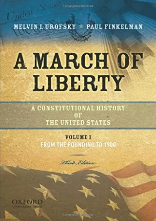 get [PDF] Download A March of Liberty: A Constitutional History of the United States, Volume 1: