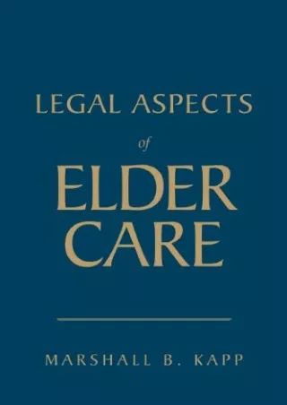 [READ DOWNLOAD] Legal Aspects of Elder Care