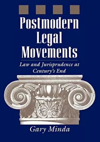 get [PDF] Download Postmodern Legal Movements: Law and Jurisprudence At Century's End