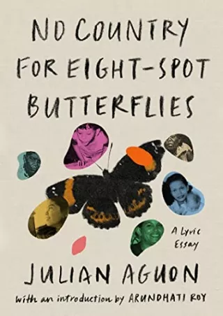 READ [PDF] No Country for Eight-Spot Butterflies: A Lyric Essay
