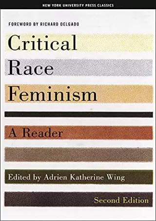 PDF_ Critical Race Feminism, Second Edition: A Reader (Critical America, 73)