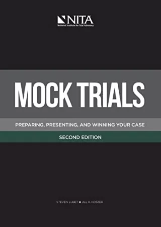 Download Book [PDF] Mock Trials: Preparing, Presenting, and Winning Your CaseSecond Edition (NITA)