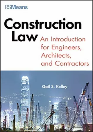 Read ebook [PDF] Construction Law: An Introduction for Engineers, Architects, and Contractors