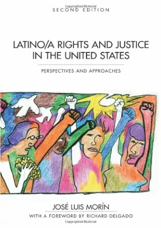 [PDF READ ONLINE] Latino/a Rights and Justice in the United States: Perspectives and Approaches