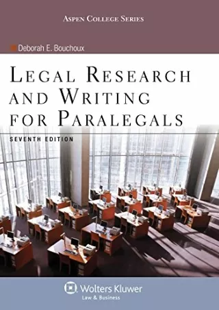 $PDF$/READ/DOWNLOAD Legal Research & Writing for Paralegals Seventh Edition (Aspen College)