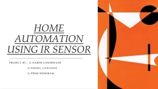 HOME AUTOMATION USING IR SENSOR