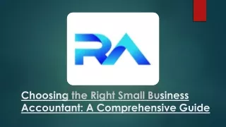 Choosing the Right Small Business Accountant A Comprehensive Guide