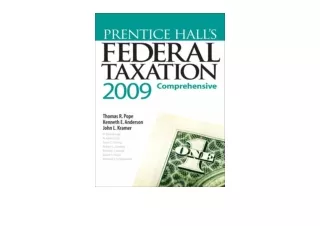 Kindle online PDF Prentice Hall s Federal Taxation 2009 Comprehensive 22nd Editi
