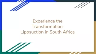 Experience the Transformation_ Liposuction in South Africa