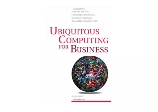 Ebook download Ubiquitous Computing for Business Find New Markets Create Better