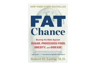 Ebook download Fat Chance Beating the Odds Against Sugar Processed Food Obesity