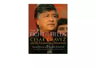 Ebook download The Fight in the Fields Cesar Chavez and the Farmworkers Movement