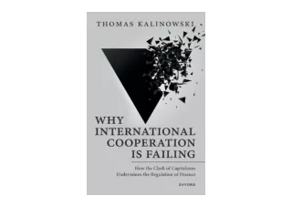 Kindle online PDF Why International Cooperation Is Failing How the Clash of Capi