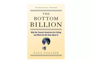 Ebook download The Bottom Billion Why the Poorest Countries are Failing and What