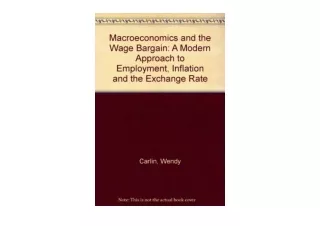 Kindle online PDF Macroeconomics and the Wage Bargain A Modern Approach to Emplo