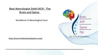 Best Neurologist Delhi NCR - The Brain and Spine