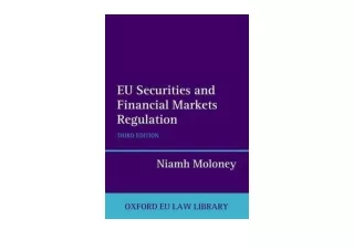 Kindle online PDF EU Securities and Financial Markets Regulation Oxford European