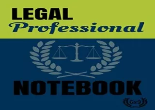 FULL DOWNLOAD (PDF) Legal professional notebook: '6 x 9' size notebook/notepad for Law practicing professionals and para