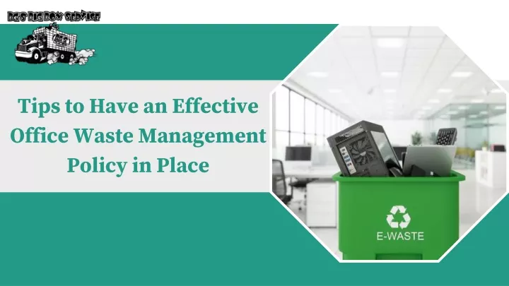 tips to have an effective office waste management