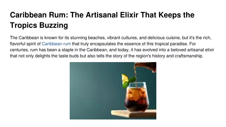 caribbean rum the artisanal elixir that keeps the tropics buzzing