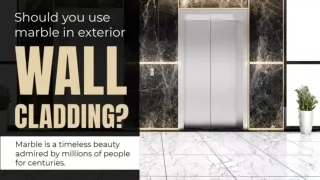 Should You Use Marble in Exterior Wall Cladding?