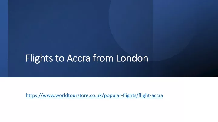flights to accra from london