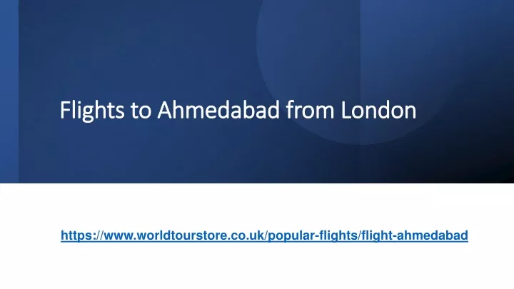 flights to ahmedabad from london
