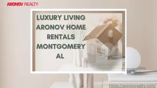 Luxury-living-Aronov-Home-Rentals-montgomery-AL