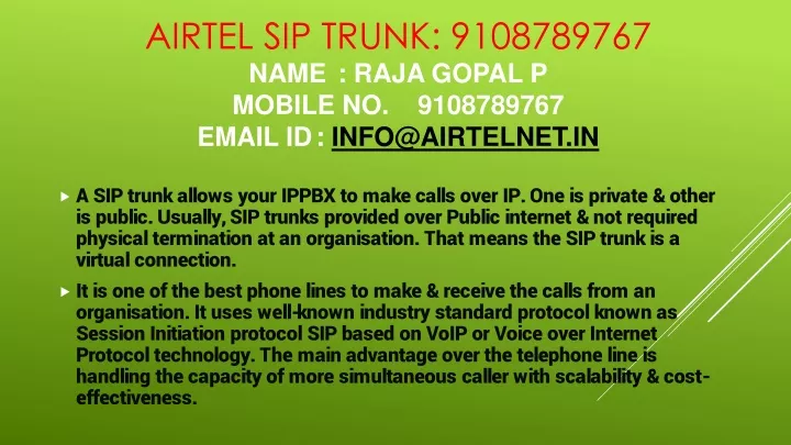 airtel sip trunk 9108789767 name raja gopal p mobile no 9108789767 email id info@airtelnet in