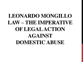 leonardo mongillo law the imperative of legal action against domestic abuse