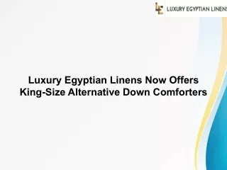 Luxury Egyptian Linens Now Offers King-Size Alternative Down Comforters in Canada