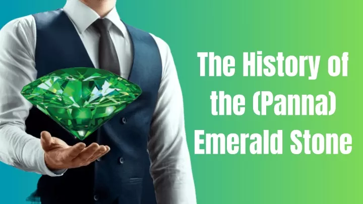 the history of the panna emerald stone