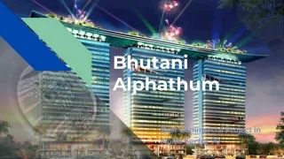 Alphathum - Best Investment Option in Noida Sector 90 Noida