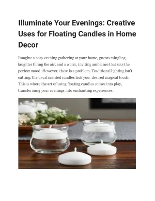 Illuminate Your Evenings_ Creative Uses for Floating Candles in Home Decor