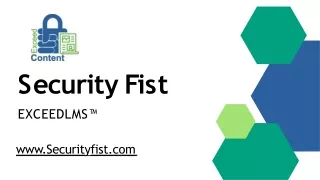 Strengthen Your Digital Security ExceedServices™ by SecurityFist
